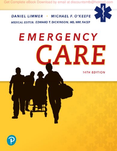 Emergency Care 14th Edition Daniel Limmer Michael Okeefe