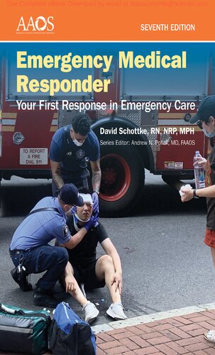 Emergency Medical Responder Your First Respons Orthopaedic Surgeons 7th Edition David Schottke