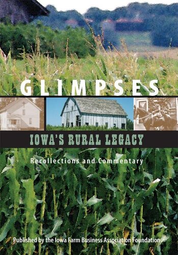 Glimpses Iowas Rural Legacy Farm Business Association Foundation