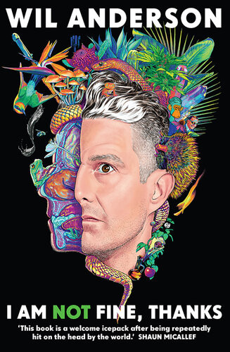 I Am Not Fine Thanks Wil Anderson