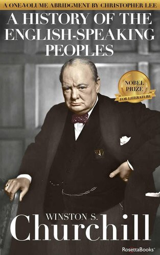 A History Of The Englishspeaking Peoples Collection A Onevolume Abridgment By Christopher Lee Winston S Churchill