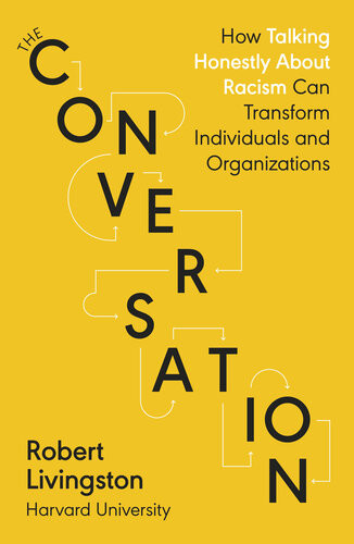 The Conversation Shortlisted For The Ft Mckinsey Business Book Of The Year Award 2021 Robert Livingston