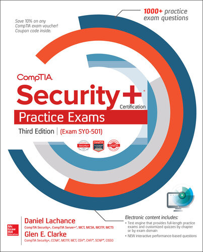 Comptia Security Certification Practice Exams Exam Sy0501 3rd Edition Daniel Lachance Glen E Clarke