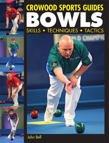 Bowls Skills Techniques Tactics John Bell
