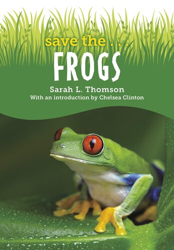 Save Thefrogs Sarah L Thomson Chelsea Clinton
