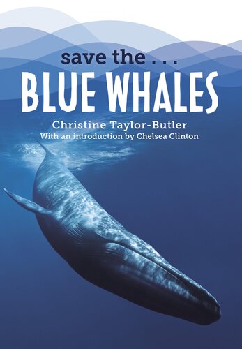 Save Theblue Whales Christine Taylorbutler Chelsea Clinton