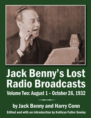 Jack Bennys Lost Radio Broadcasts Volume Two August 1 October 26 1932 1st Edition Jack Benny