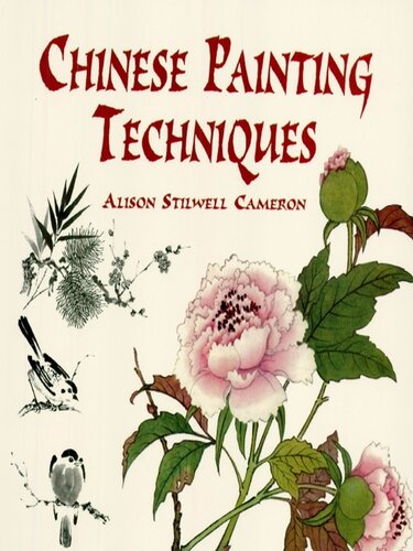 Chinese Painting Techniques Alison Stilwell Cameron