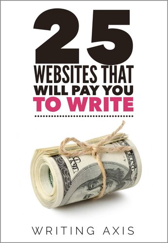 25 Websites That Will Pay You To Write Writing Axis