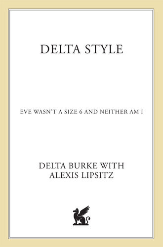 Delta Style Eve Wasnt A Size 6 And Neither Am I Delta Burke