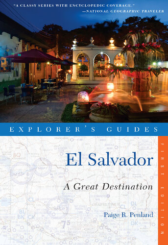 Explorers Guide El Salvador A Great Destination Paige R Penland