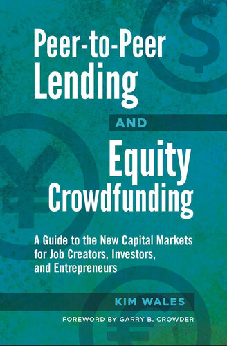 Peertopeer Lending And Equity Crowdfunding Kim Wales