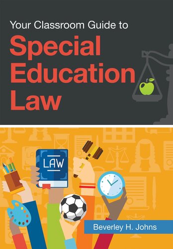 Your Classroom Guide To Special Education Law Beverley H Johns