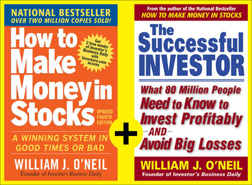 How To Make Money In Stocks And Become A Successful Investor William J Oneil