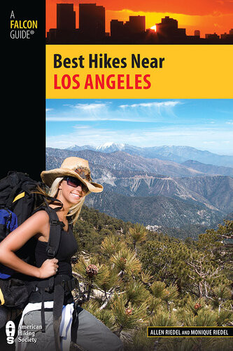 Best Hikes Near Los Angeles A Falcon Guide Allen Riedel Monique Riedel