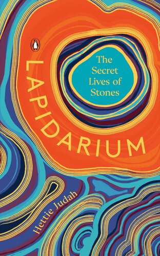 Lapidarium The Secret Lives Of Stones Hettie Judah