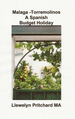 Malaga Torremolinos A Spanish Budget Holiday Llewelyn Pritchard