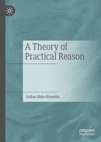 A Theory Of Practical Reason Julian Nidarmelin