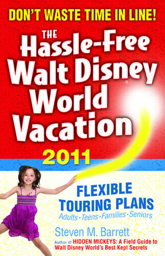 The Hasslefree Walt Disney World Vacation 10th Edition Steven M Barrett