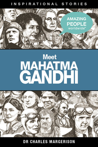Meet Mahatma Gandhi Charles Margerison