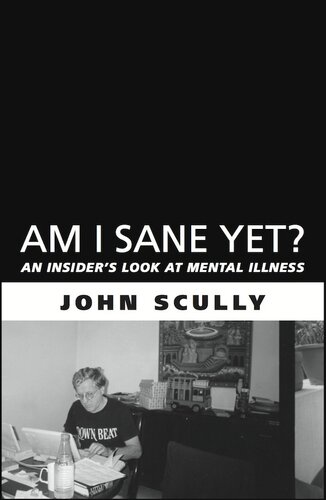Am I Sane Yet John Scully