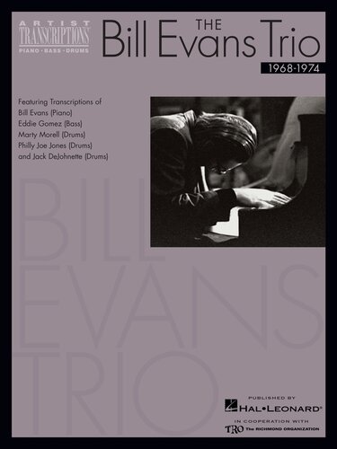 Artist Transcriptions Piano Bass Drums The Bill Evans Trio 19681974 Bill Evans