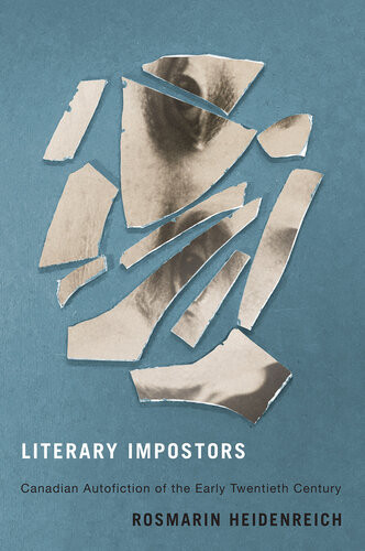 Literary Impostors Rosmarin Heidenreich