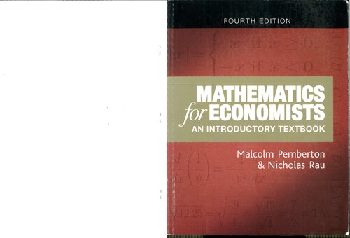 Mathematics For Economists An Introductory Textbook Ch 118 4th Edition Malcolm Pemberton And Nicholas Rau