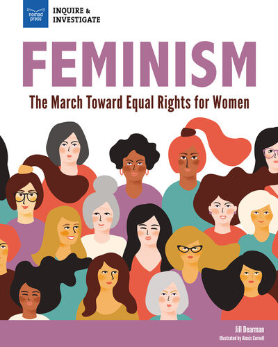 Feminism The March Toward Equal Rights For Women Jill Dearman