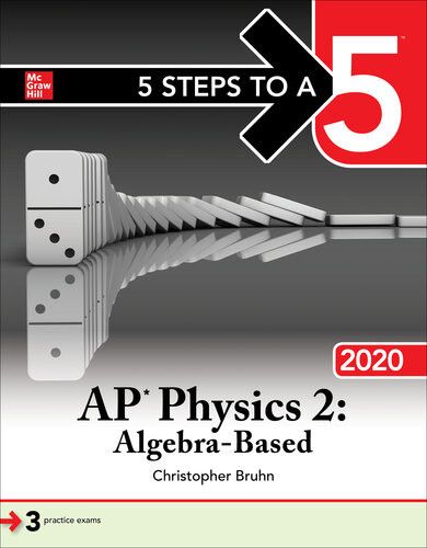 5 Steps To A 5 Ap Physics 2 Algebrabased 2020 1st Edition Christopher Bruhn