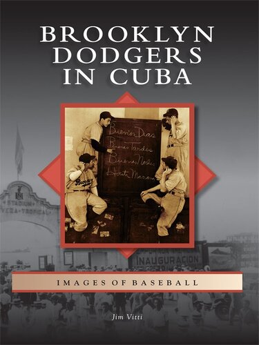 Brooklyn Dodgers In Cuba Jim Vitti