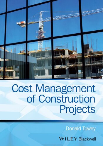Cost Management Of Construction Projects Donald Towey