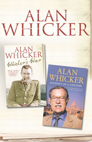 Whickers War And Journey Of A Lifetime Alan Whicker
