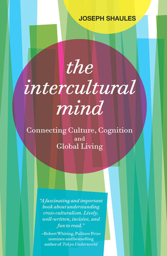 The Intercultural Mind Joseph Shaules