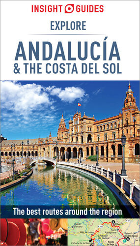Insight Guides Explore Andalucia Costa Del Sol Apa Publications Limited Insight Guides