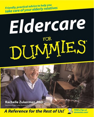 Eldercare For Dummies Rachelle Zukerman