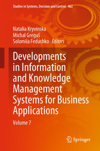 Developments In Information And Knowledge Management Systems For Business Applications Volume 7 Natalia Kryvinska