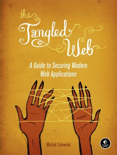The Tangled Web Michal Zalewski