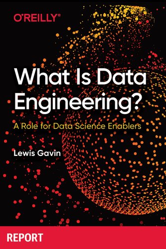 What Is Data Engineering A Role For Data Science Enablers Lewis Gavin
