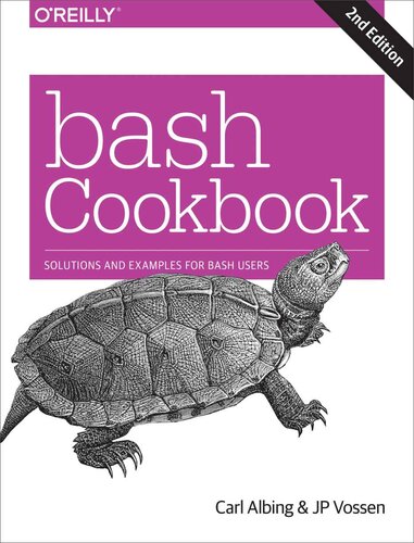 Bash Cookbook Carl Albing And Jp Vossen