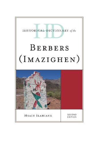 Historical Dictionary Of The Berbers Imazighen 2nd Edition Hsain Ilahiane
