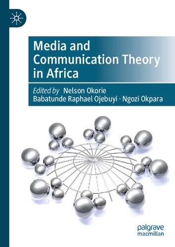 Media And Communication Theory In Africa Moses Ofome Asak