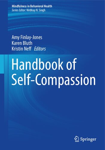 Handbook Of Selfcompassion Amy Finlayjones Karen Bluth Kristin Neff