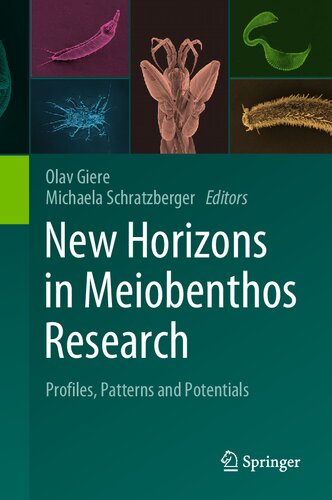 New Horizons In Meiobenthos Research Profiles Patterns And Potentials Olav Giere