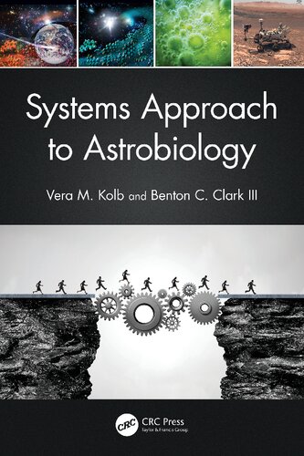 Systems Approach To Astrobiology Vera M Kolb Benton C Clark