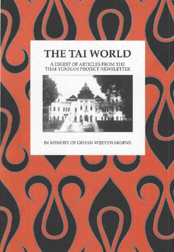 The Tai World A Digest Of Articles From The Thaiyunnan Newsletter Nicholas Tapp And Andrrew Walker