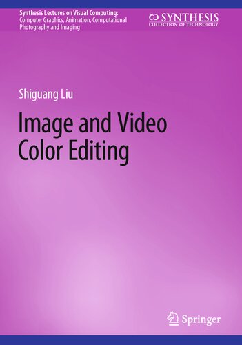 Image And Video Color Editing Shiguang Liu