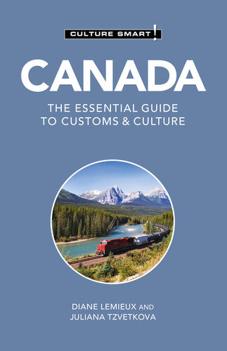 Canada Culture Smart The Essential Guide To Customs Culture Diane Lemieux