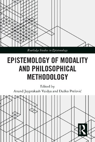 Epistemology Of Modality And Philosophical Methodology 1st Edition Anand Vaidya Editor