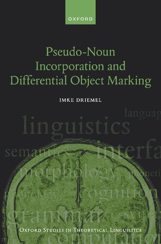 Pseudonoun Incorporation And Differential Object Marking Imke Driemel